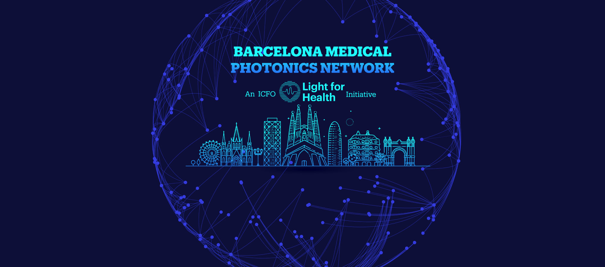 ICFO Barcelona Medical Photonics Network